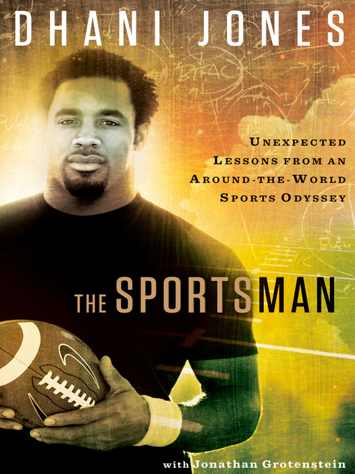 Title details for The Sportsman by Dhani Jones - Available